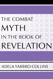 Front cover_The Combat Myth in the Book of Revelation