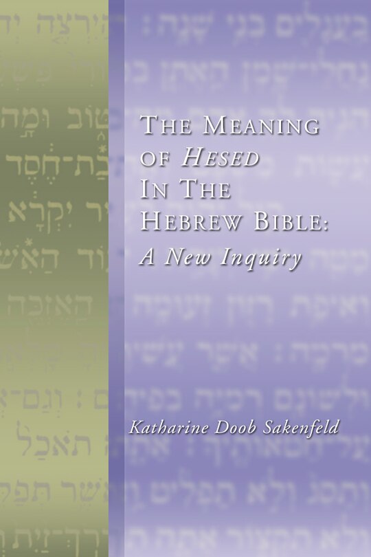 Front cover_The Meaning of Hesed in the Hebrew Bible