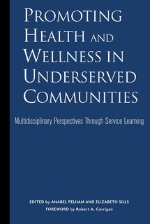 Front cover_Promoting Health and Wellness in Underserved Communities