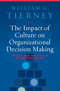 Front cover_The Impact of Culture on Organizational Decision-Making