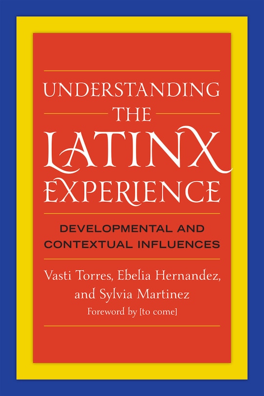 Couverture_Understanding The Latinx Experience
