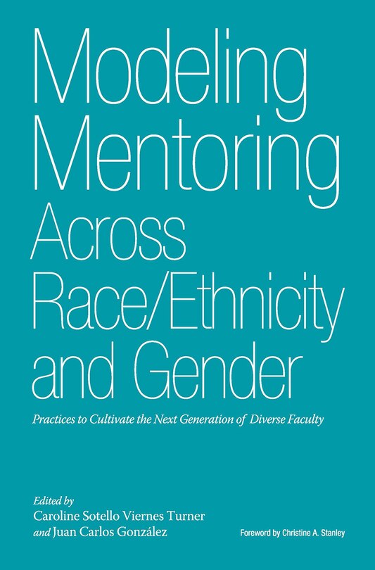 Front cover_Modeling Mentoring Across Race/ethnicity And Gender
