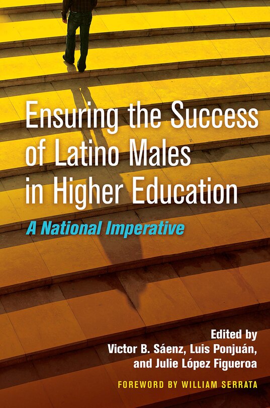 Couverture_Ensuring The Success Of Latino Males In Higher Education