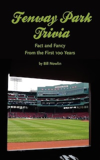 Front cover_Fenway Park Trivia