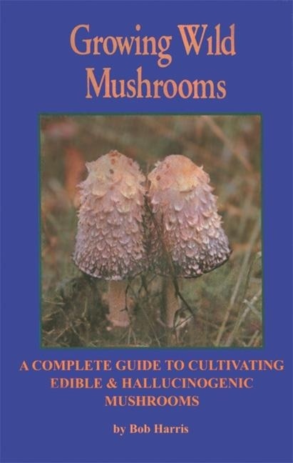 Front cover_Growing Wild Mushrooms