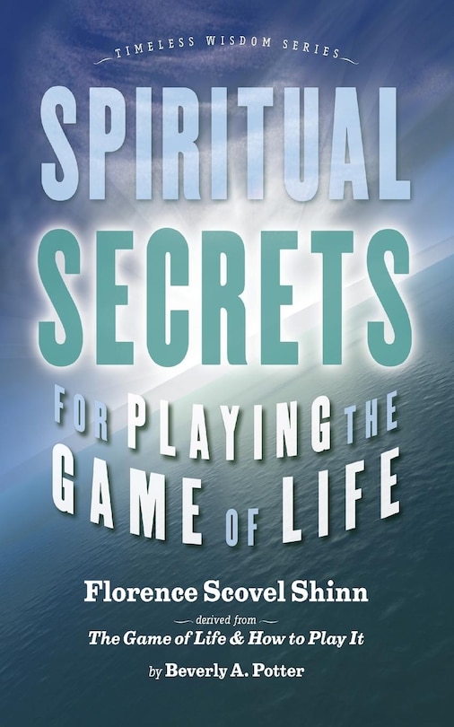 Front cover_Spiritual Secrets for Playing the Game of Life