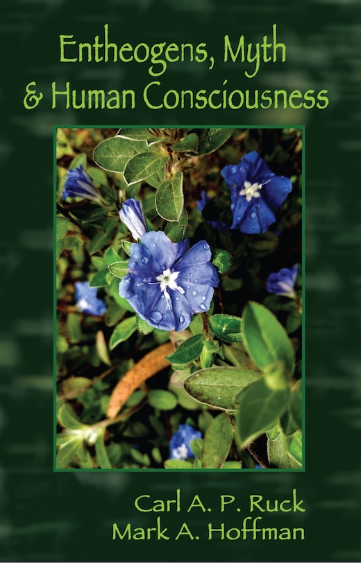 Front cover_Entheogens, Myth, and Human Consciousness