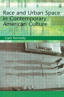 Couverture_Race and Urban Space in American Culture