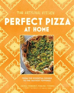 Front cover_The Artisanal Kitchen: Perfect Pizza at Home
