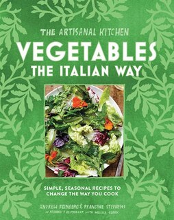 Front cover_The Artisanal Kitchen: Vegetables The Italian Way