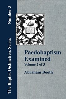 Front cover_Paedobaptism Examined - Vol. 2