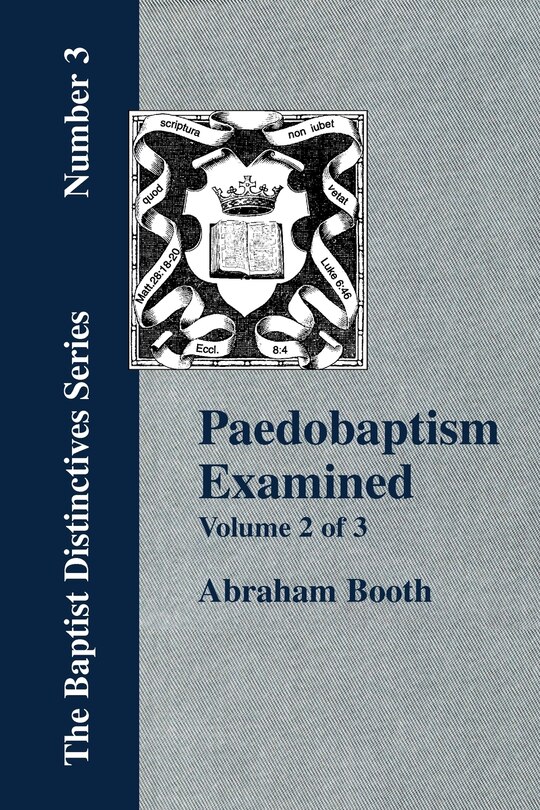 Front cover_Paedobaptism Examined - Vol. 2