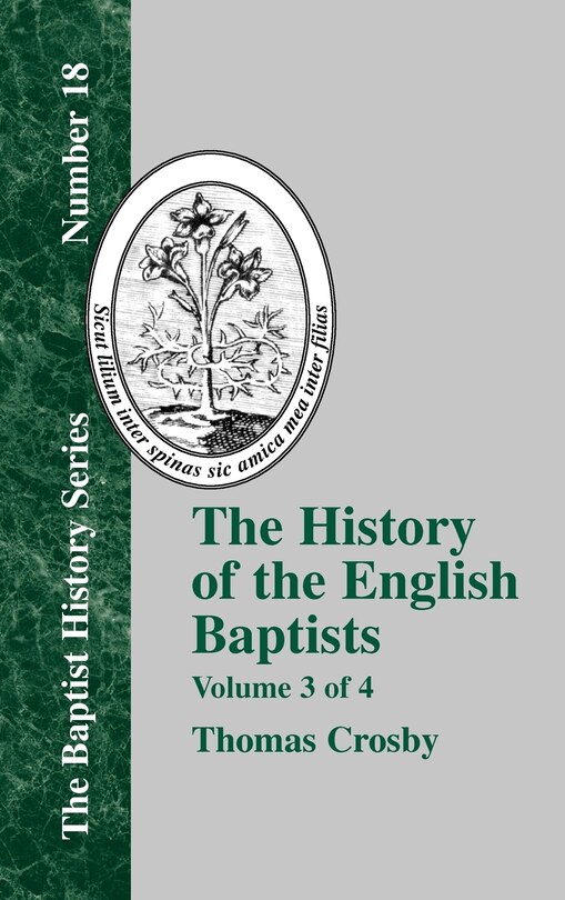 The History Of The English Baptists - Vol. 3