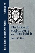 Couverture_The Price of Soul Liberty and Who Paid It