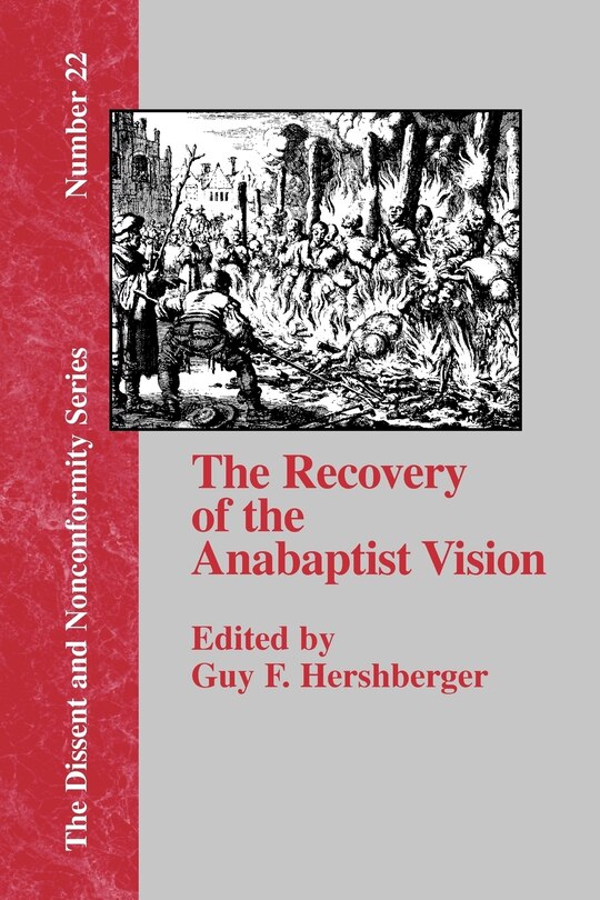 Couverture_The Recovery Of The Anabaptist Vision