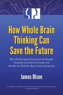 Front cover_How Whole Brain Thinking Can Save the Future