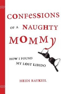 Front cover_Confessions of a Naughty Mommy