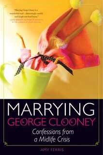 Front cover_Marrying George Clooney