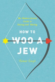Front cover_How to Woo a Jew