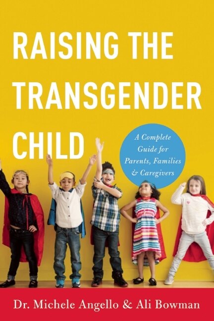 Front cover_Raising The Transgender Child