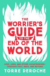 Front cover_The Worrier's Guide To The End Of The World