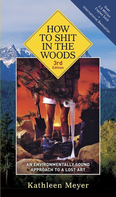 Front cover_How To Shit In The Woods, 3rd Edition