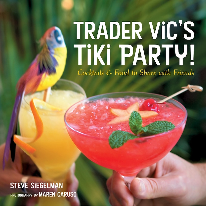 Front cover_Trader Vic's Tiki Party!