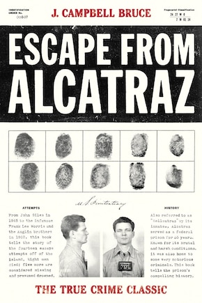 Escape From Alcatraz: The True Crime Classic