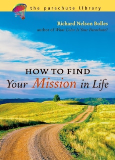 Front cover_How To Find Your Mission In Life