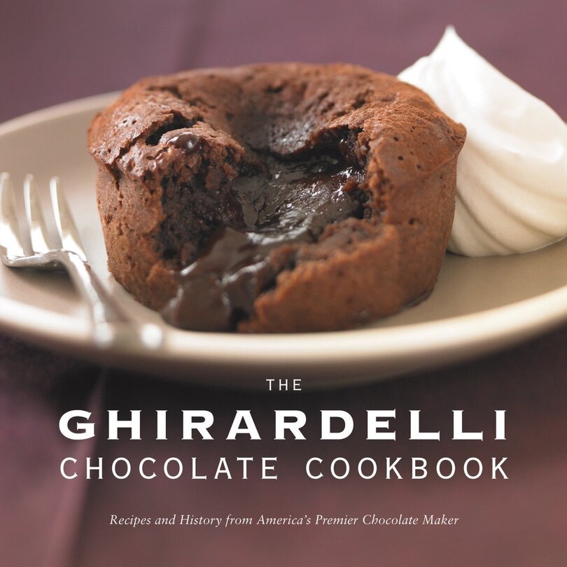 Front cover_The Ghirardelli Chocolate Cookbook