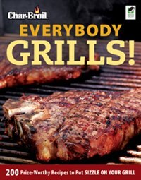 Front cover_Char-Broil Everybody Grills!