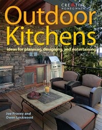 Outdoor Kitchens: Ideas for Planning, Designing, and Entertaining