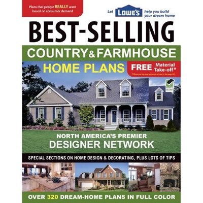 Lowe's Best-Selling Country & Farmhouse Home Plans: North America's Premier Designer Network