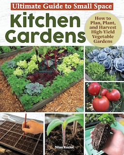 Front cover_Ultimate Guide to Small Space Kitchen Gardens