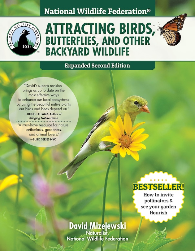 Couverture_National Wildlife Federation®: Attracting Birds, Butterflies, And Other Backyard Wildlife, Expanded Second Edition