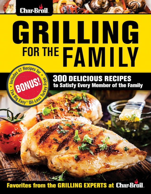 Front cover_Char-broil Grilling For The Family