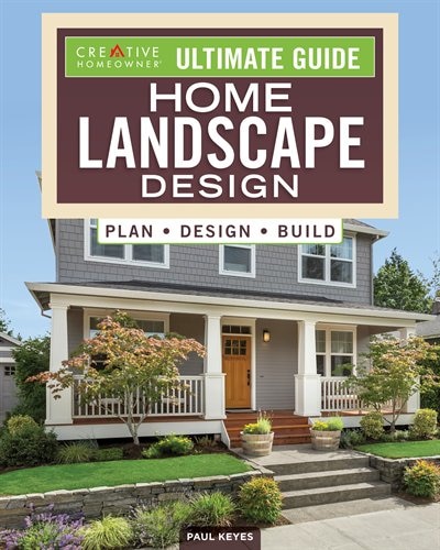 Front cover_Ultimate Guide: Home Landscape Design