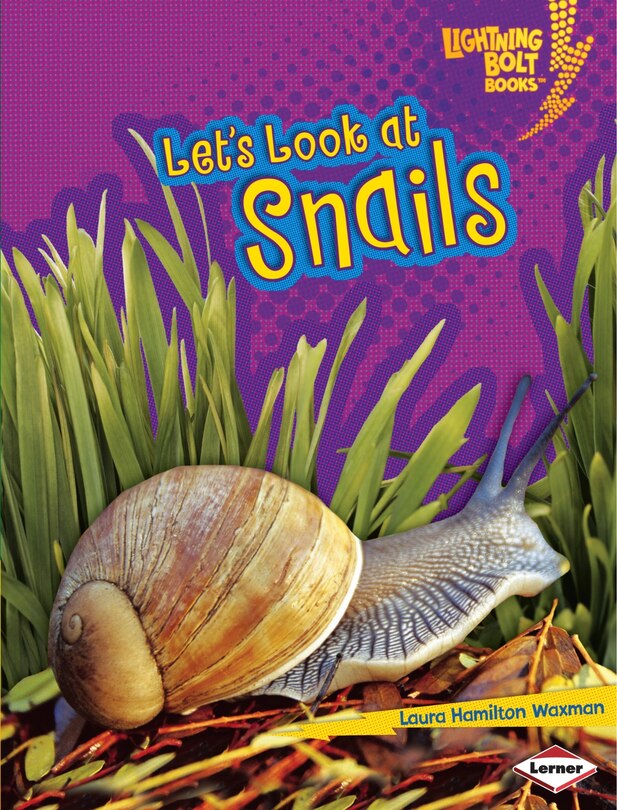 Front cover_Animal Close-Ups:Let's Look at Snails