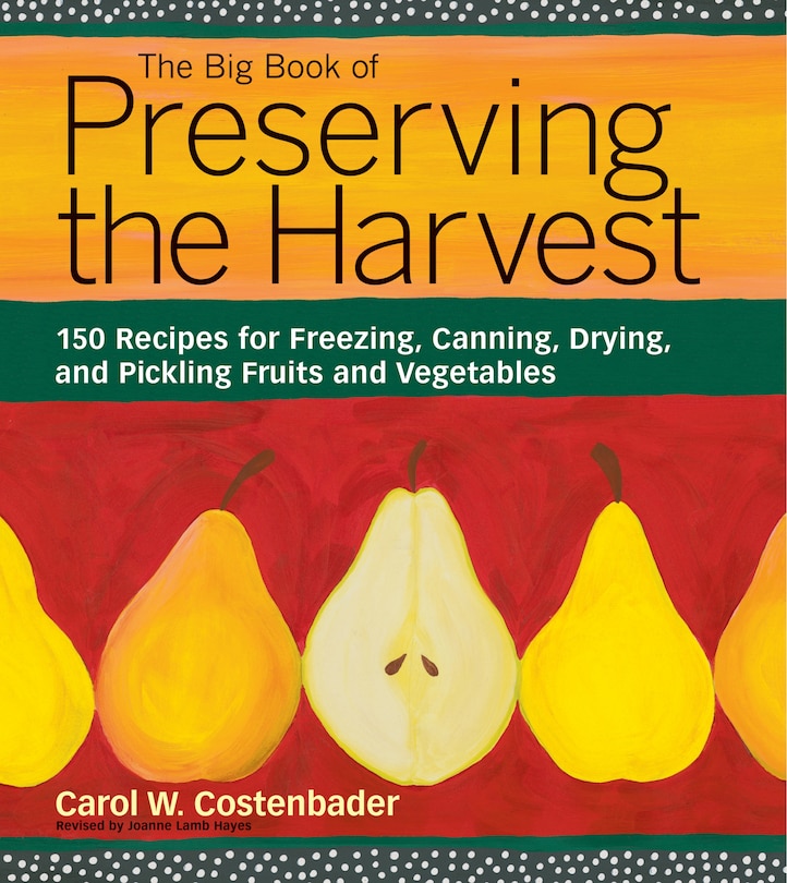 Front cover_The Big Book of Preserving the Harvest