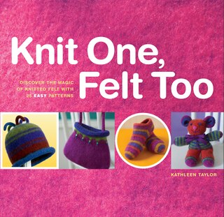 Front cover_Knit One, Felt Too