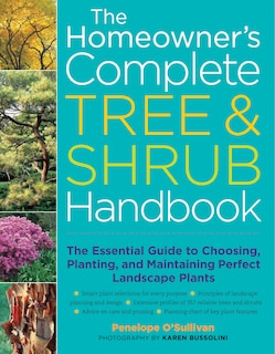 Front cover_The Homeowner's Complete Tree & Shrub Handbook