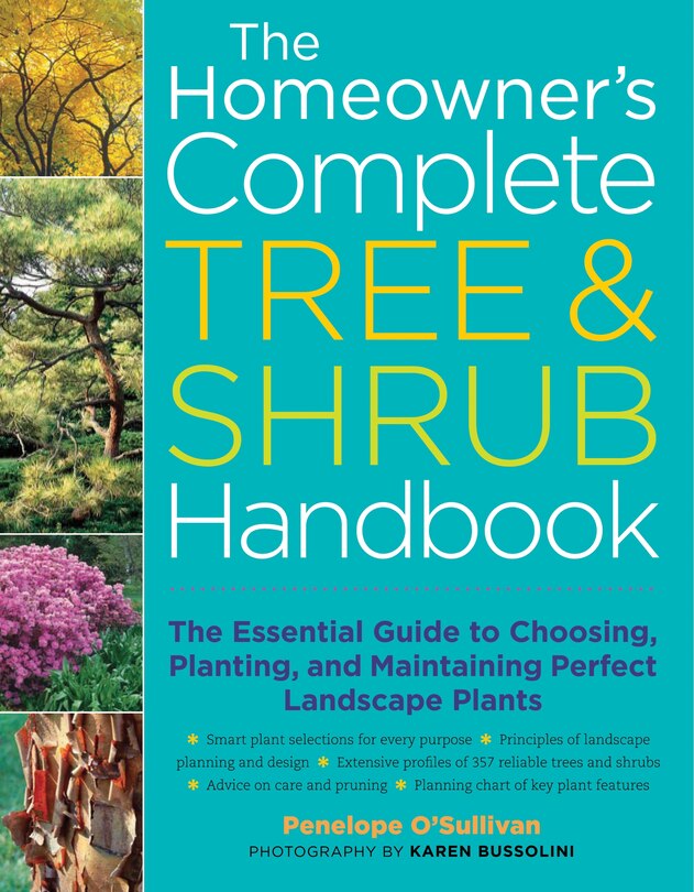 Front cover_The Homeowner's Complete Tree & Shrub Handbook