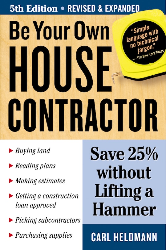Front cover_Be Your Own House Contractor