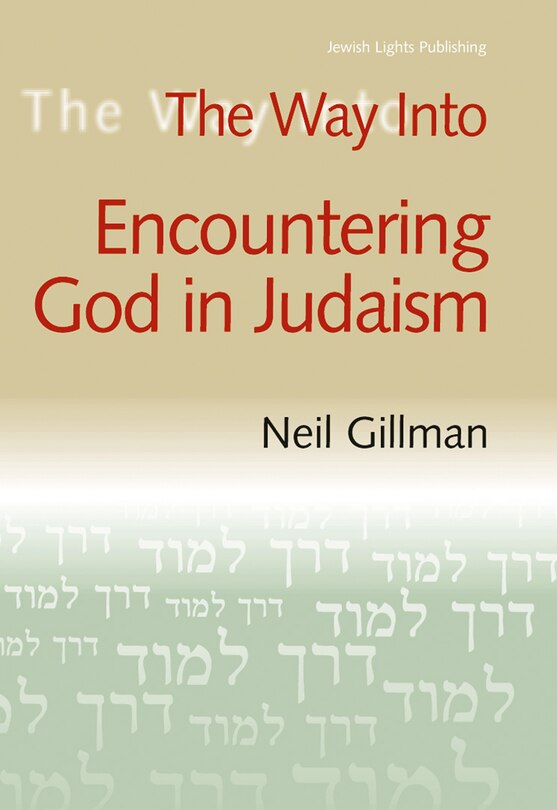 Front cover_The Way Into Encountering God In Judaism