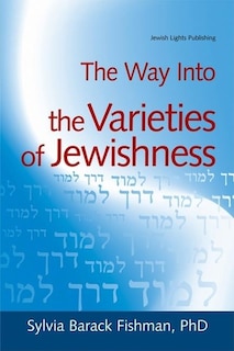 Front cover_The Way Into The Varieties Of Jewishness