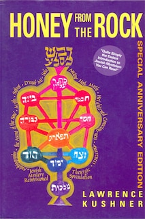 Honey From The Rock: An Easy Introduction To Jewish Mysticism