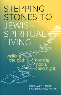 Couverture_Stepping Stones To Jewish Spiritual Living