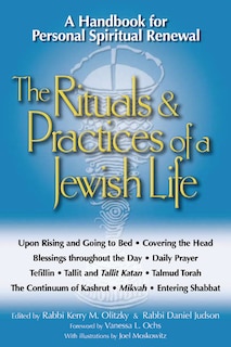 The Rituals & Practices Of A Jewish Life: A Handbook For Personal Spiritual Renewal