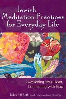 Front cover_Jewish Meditation Practices for Everyday Life