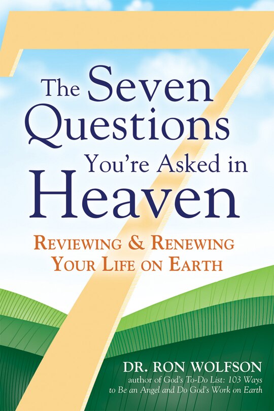 Front cover_The Seven Questions You're Asked in Heaven